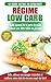 Régime Low Carb: Guide De D...