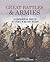 Great Battles and Armies
