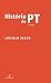 Historia do PT (Em Portugues do Brasil)