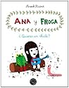 Ana y Froga, tomo 1 by Anouk Ricard