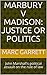 Marbury v Madison: Justice ...