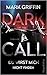 Dark Call (A Holly Wakefield Thriller, #1)