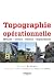 Topographie opérationnelle: Mesures - Calculs - Dessins - Implantations. (Blanche BTP) (French Edition)
