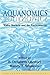 Aquanomics: Water Markets and the Environment (Independent Studies in Political Economy)