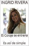 El Coraje se entr...