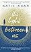 The Light Between Us