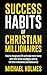 Success Habits of Christian...