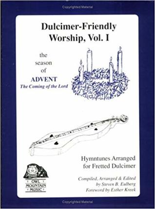 Dulcimer-Friendly Worship, Vol I: the season of Advent