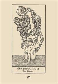 Epätodellisuus (Paperback)