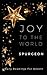Joy To The World: Daily Readings For Advent