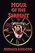 Hour of the Serpent