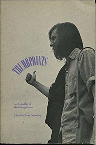 Thumbprints: an anthology of hitchhiking poems (Unknown Binding)