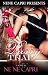 The Pussy Trap by NeNe Capri by NeNe Capri