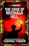 The Siege of Reginald Hill by Corinna Turner