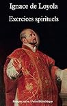 Exercices spirituels - fermeture et bascule vers 9782743643485 by Ignace de Loyola