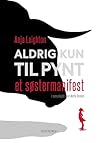 Aldrig kun til pynt by Anja Leighton