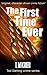The First Time Ever (DI Ted Darling #1)