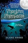 Phantom Phantasia by Claire Savage