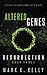 Altered Genes: Resurrection