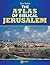 The Atlas of Biblical Jerus...