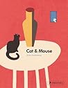 Cat & Mouse by Britta Teckentrup