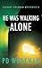 He was Walking Alone (Zachary Goldman Mysteries, #4)