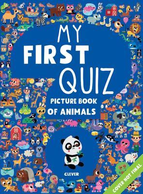 My First Quiz Picture Book of Animals (Clever Quiz Books)