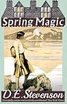 Spring Magic by D.E. Stevenson