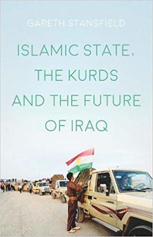 Islamic State, the Kurds and the Future of Iraq (Paperback)