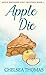 Apple Die (Apple Orchard #1)