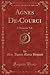 Agnes De-Courci, Vol. 1 of 4 by Mrs Agnes Maria Bennett