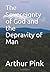 The Sovereignty of God and the Depravity of Man