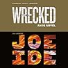 Wrecked by Joe Ide Wrecked by Joe Ide