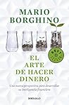 ARTE DE HACER DINERO, EL ARTE DE HACER DINERO, EL