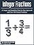 Integer Fractions: Hamilton Education Guides Manual 5 - Over 390 Solved Problems