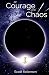 Of Courage and Chaos (World...