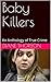 Baby Killers by Diane Thorson