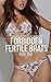 Forbidden Fertile Brats Book Two (Older Man Of The House, Fertile, First Time Taboo Erotic Short)
