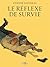 Le Reflexe de survie