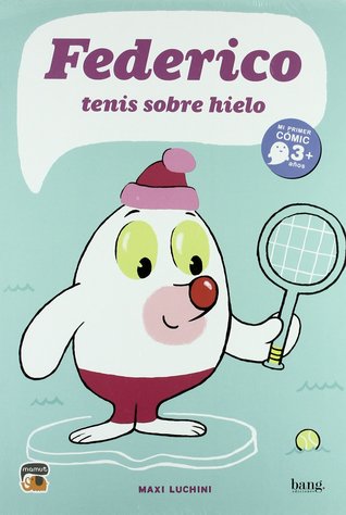 Federico: Tenis sobre hielo (Hardcover)