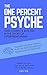 The One Percent Psyche: Gai...