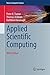 Applied Scientific Computing by Peter R. Turner