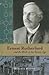 Ernest Rutherford and the Birth of the Atomic Age (Profiles in Science)