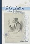 John Dalton and the Development of Atomic Theory (Profiles in Science)