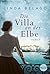 Die Villa an der Elbe by Linda Belago