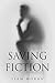 Saving Fiction