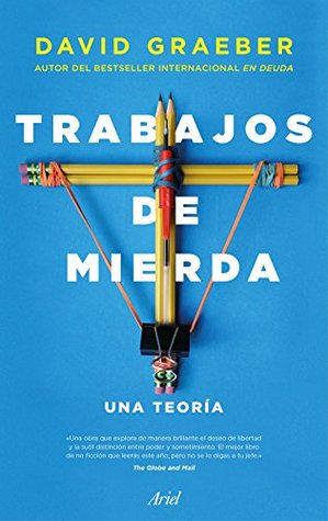 Portada de Trabajos de mierda: Una teoría, de David Graeber