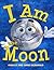 I Am the Moon by Rebecca McDonald I Am the Moon by Rebecca McDonald