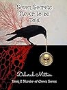 Seven Secrets Never To Be Told (A Murder Of Crows Book 2)