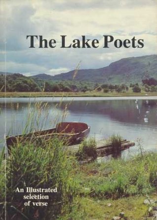 The Lake Poets: An Illustrated selection of verse (Paperback)
